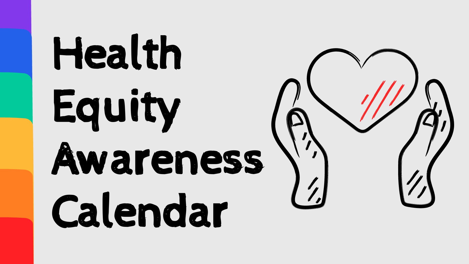 Health Equity Awareness Calendar