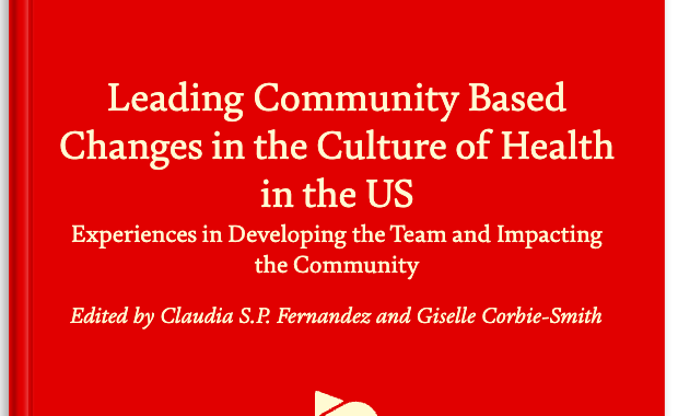 Leading Community Based Changes in the Culture of Health in the US book cover
