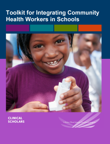 Toolkit for Integrating Community Health Workers in Schools